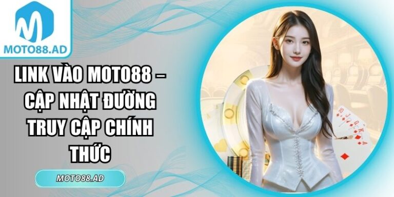 Link vào Moto88