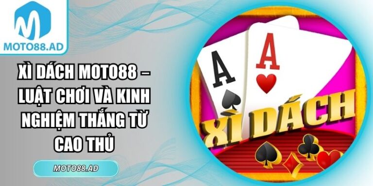 Xì dách Moto88
